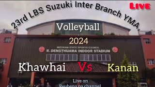 LBS Suzuki 23rd Inter Branch YMA Volleyball 2024 Live Khawhai Vs Kanan [upl. by Yggep]