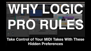 Take Control of Your MIDI Takes in LPX With These Hidden Preferences [upl. by Erdnaek634]