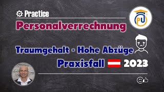 Gehaltsabrechnung eines Programmierers Praxisfall Österreich 2023  Personalverrechnung [upl. by Eiramllij]