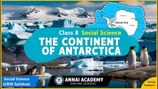 Exploring Antarctica The Last Great Wilderness Annai Academy [upl. by Eirrehs768]