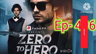 zero to hero episode 496 । zero to hero 496 new ep । new pocket fm story। zero to hero zerotohero [upl. by Scrivings]