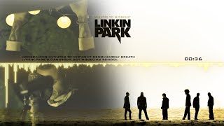 Linkin Park  Homecoming Minutes to Midnight DemoHardly Breath Mashup [upl. by Jandel]