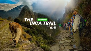 Inca Trail Short With Hotel 2Days1Night [upl. by Imaj]