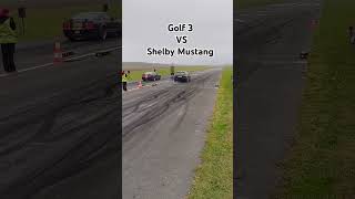 USA VS Germany oder Golf VR6 T gegen Mustang Shelby 14 Mile Battle efrgermany [upl. by Dustman]