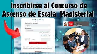 🔴¿Cómo inscribirse en el Concurso de Ascenso de Escala 2024 de Educación Básica [upl. by Assel]