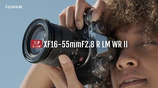 Key Features of XF1655mmF28 R LM WR II  FUJIFILM [upl. by Ennaoj]