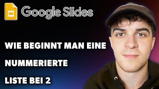 Wie Beginnt Man Eine Nummerierte Liste Bei 2 in Google Slides Leitfaden 2024 [upl. by Eniamreg]