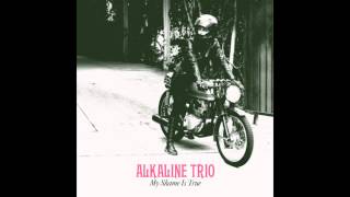 Alkaline Trio  quotShe Lied To The FBIquot Full Album Stream [upl. by Armilla]