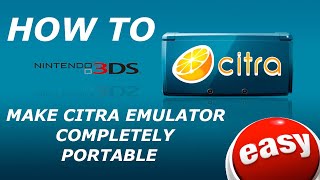 Easy Citra 3DS Emulator Portable Guide 2024 [upl. by Pisarik]