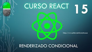 Curso React Renderizado condicional Vídeo 15 [upl. by Wassyngton354]