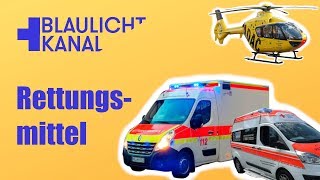 Rettungsdienst Rettungsmittel [upl. by Guarino]