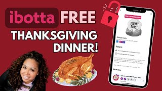 How to Get Your FREE Ibotta Thanksgiving Dinner 2023 🦃 [upl. by Ardnal38]