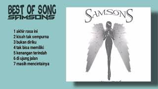 SAMSONS  BEST OF SONG  HQ AUDIO [upl. by Karna]