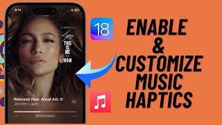 How to Enable amp Customize Music Haptics in iOS 18 on iPhone [upl. by Eerehc]