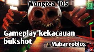 game play kekacauan bukshot [upl. by Ecienaj]