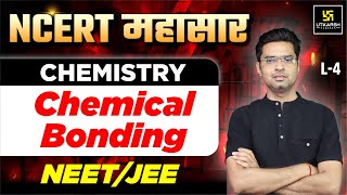 Chemistry  Chemical Bonding Part4  NCERT महासार L4  IIT JEE  NEET  Jitendra Sir [upl. by Cas794]