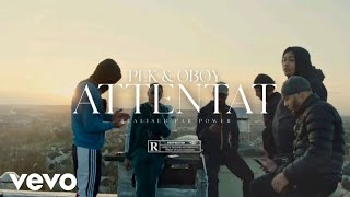 PLK  Attentat feat Oboy [upl. by Dnartreb]