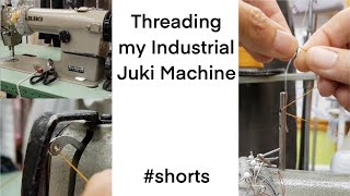 How I Thread my Industrial quotJeansquot Machine Juki DDL555 shorts youtubeshorts sewing [upl. by Airam]