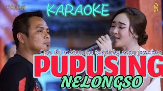 PUPUSING NELONGSO Karaoke  DIFARINA INDRA Ft FENDIK  ADELLA MUSIC [upl. by Stroud]