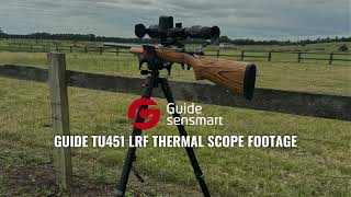 Guide TU451 LRF Thermal Scope Footage [upl. by Ardnauq633]