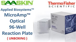 Applied Biosystems™ MicroAmp™ Optical 96Well Reaction Plate  Unboxing  N8010560 [upl. by Shandeigh]