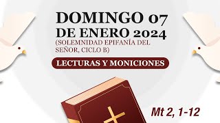 Lecturas y Moniciones Domingo 7 de enero 2024  Epifanía del Señor Solemnidad ciclo B [upl. by Ellery]