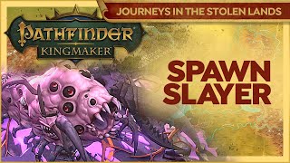 Spawn Of Rovagug  Pathfinder Kingmaker  Journeys In The Stolen Lands [upl. by Nida]