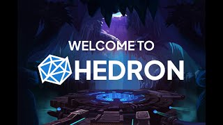 Welcome to Hedron [upl. by Gosney]