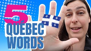 Learn Quebec French 5 Useful Words [upl. by Anabel317]