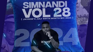 DJ Jaivane  July Birthday Mix 2024 Simnandi Vol 28 • Amapiano [upl. by Ynohtn]