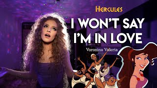 I Wont Say Im In Love Hercules  Cover by Voronina Valeria [upl. by Nowyt]