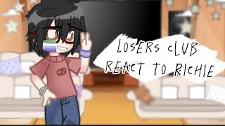 Losers Club React to RichiePart 4Check description100 Special 🎉🎉 [upl. by Nedak]