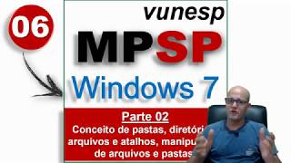 06 Curso de questões 2019 Windows 7 parte 2 MPSP 2019 Fabiano Abreu [upl. by Yanarp]