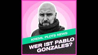 Kreml Plots News Wer ist Pablo Gonzáles [upl. by Akihc]