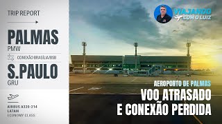 AEROPORTO DE PALMASTO VOANDO PARA SÃO PAULO COM CONEXÃO [upl. by Machute]