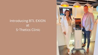 Introducing BTL EXION at SThetics Clinic [upl. by Zonda]