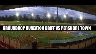 Groundhop Nuneaton Griff VS Pershore Town  Pingles Stadium [upl. by Anayit]