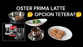 TE 🍵EN OSTER PRIMA LATTE [upl. by Shannon]