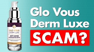 Glo Vous Derm Luxe Serum Review  Legit or Scam [upl. by Nwahsud625]