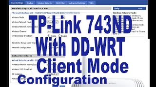 DD WRT Client Mode Configuration in TPlink 743ND Device [upl. by Ettevad895]