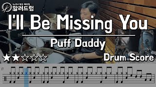 Ill Be Missing You  Puff Daddy DRUM COVER [upl. by Rufina77]