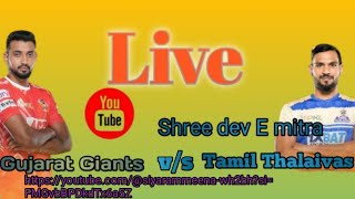 Live Gujarat Giants vs Tamil Thalaivas [upl. by Benji]