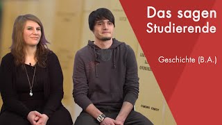 quotDas sagen die Studierendenquot  Geschichte BA studieren [upl. by Giacopo]