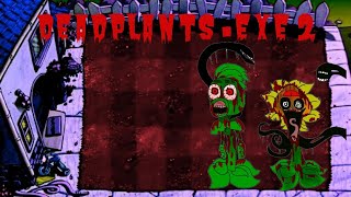 quotDeadplantsexe 2quot  A Plants vs Zombies creepypasta [upl. by Childs]