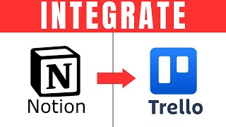 How To Integrate Notion With Trello  Embed amp Connect  2024 [upl. by Clare]