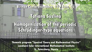 Tatiana Suslina  Homogenization of the periodic Schrodingertype equations [upl. by Nylirrej116]