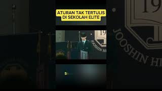 ATURAN DI SEKOLAH ELITE shorts alurceritadrakor alurceritafilm drakor [upl. by Rocher]