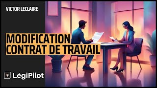 Le guide complet de la Modification du Contrat de Travail  Cas Pratiques  DROIT DU TRAVAIL [upl. by Tremayne848]