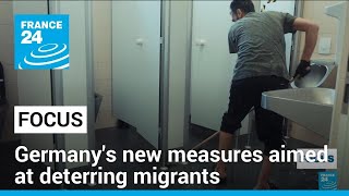 Germany introduces new measures to make country less attractive to migrants • FRANCE 24 English [upl. by Nnaes665]