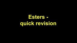 Quick Revision  Esters [upl. by Eno]